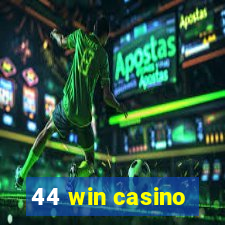 44 win casino