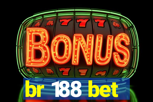 br 188 bet