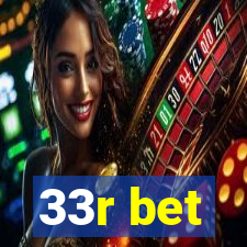 33r bet