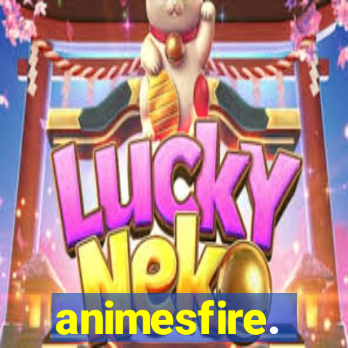 animesfire.