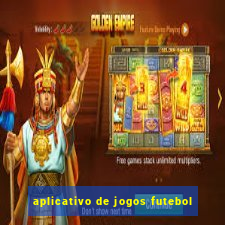 aplicativo de jogos futebol