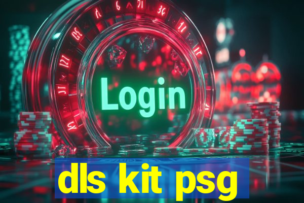 dls kit psg