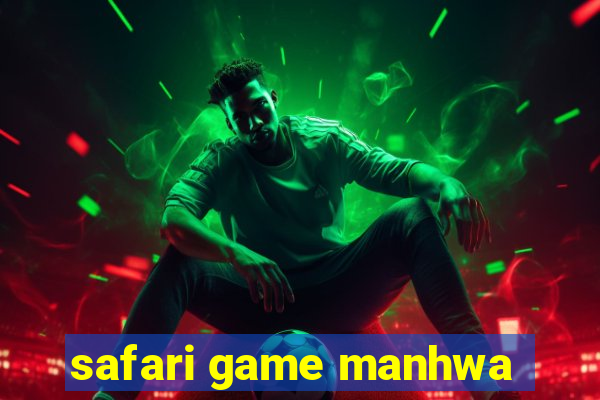 safari game manhwa