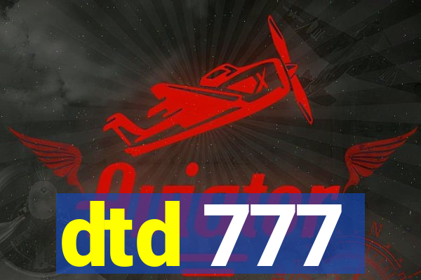 dtd 777