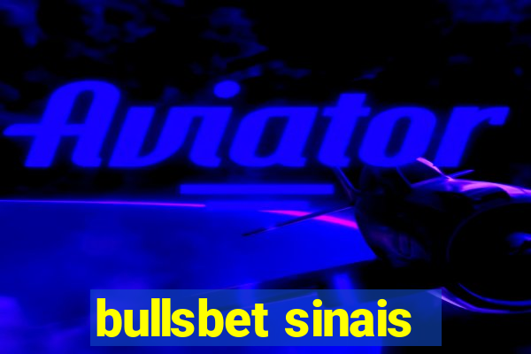bullsbet sinais
