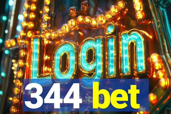344 bet