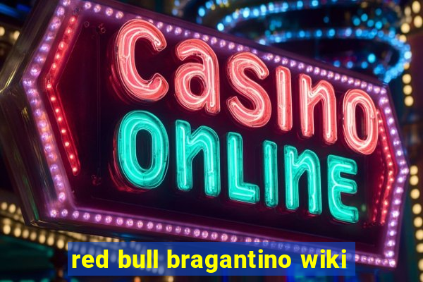 red bull bragantino wiki