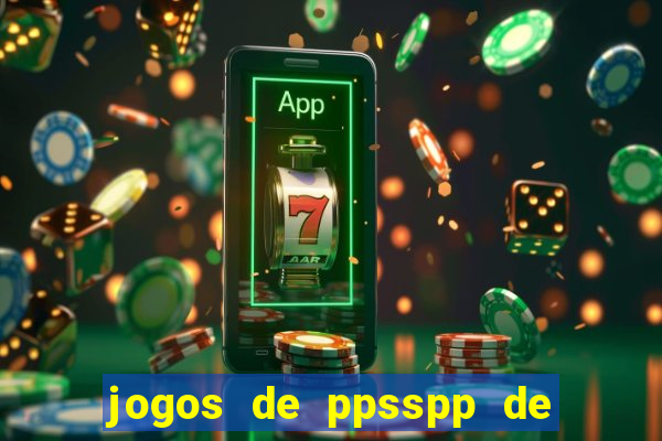 jogos de ppsspp de 50 mb download