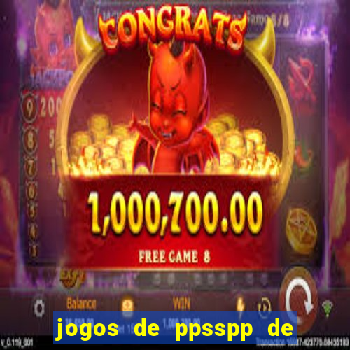 jogos de ppsspp de 50 mb download