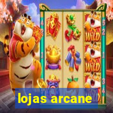 lojas arcane