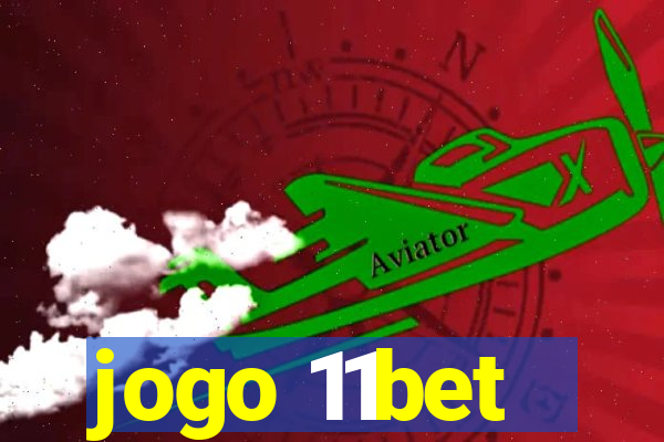 jogo 11bet