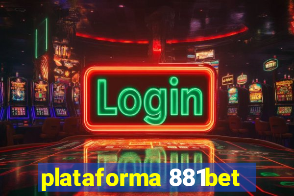 plataforma 881bet