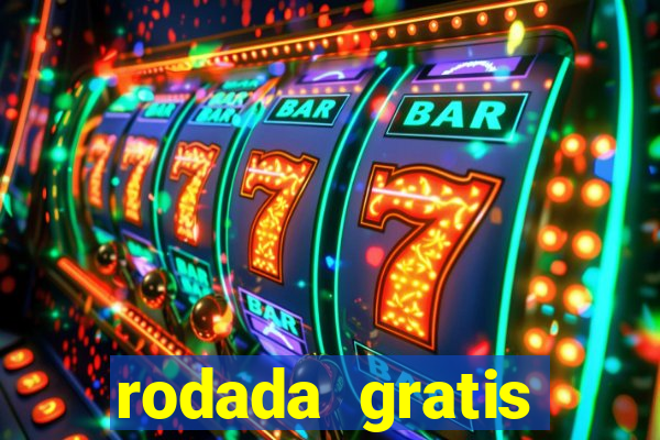 rodada gratis estrela bet