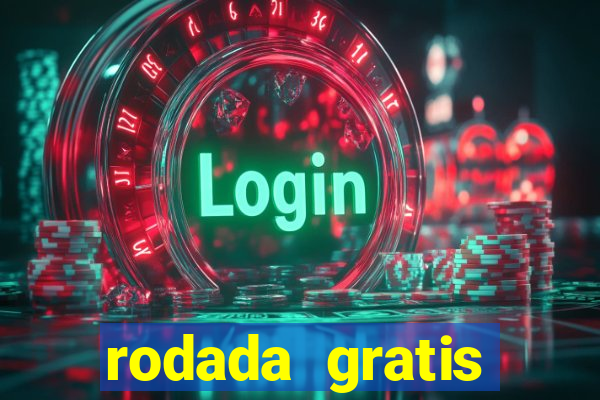 rodada gratis estrela bet