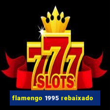 flamengo 1995 rebaixado