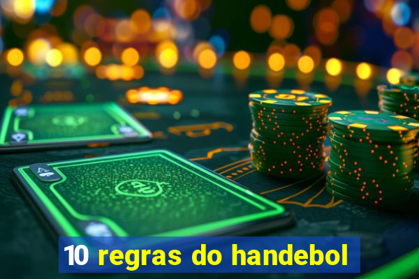 10 regras do handebol