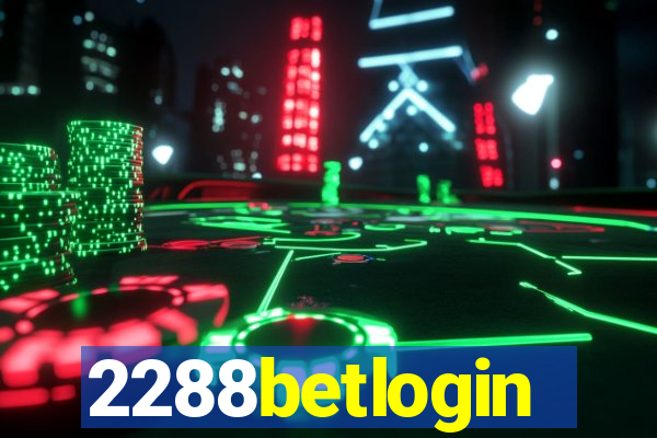 2288betlogin