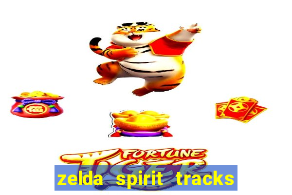 zelda spirit tracks rom pt br