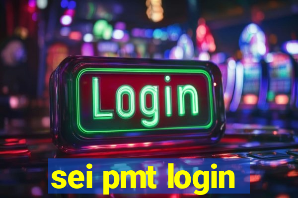sei pmt login