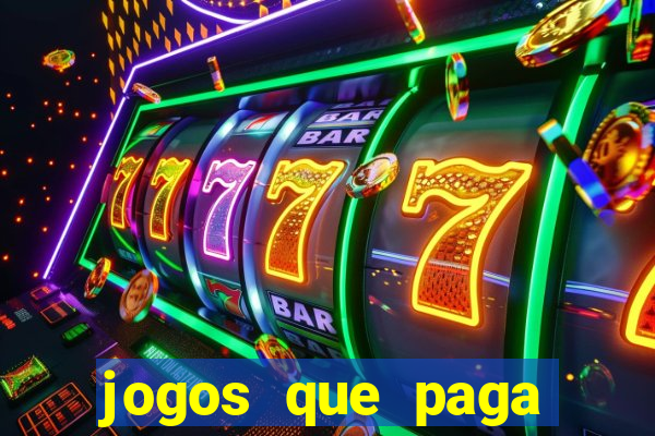 jogos que paga dinheiro de verdade no paypal