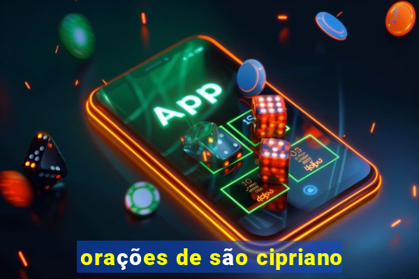 orações de são cipriano