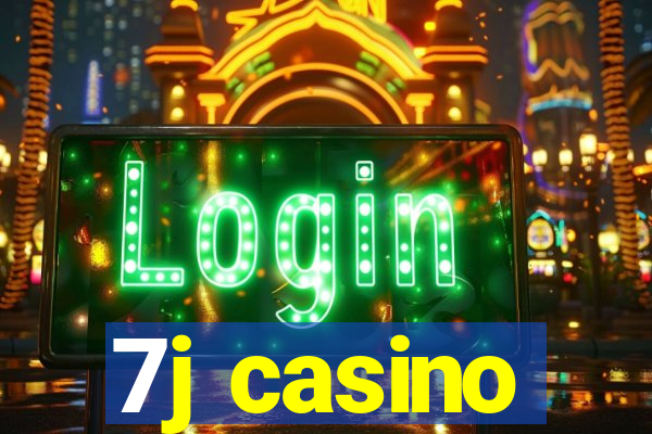 7j casino