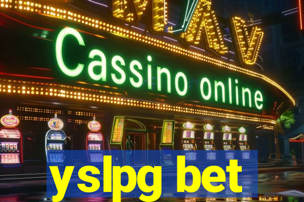 yslpg bet