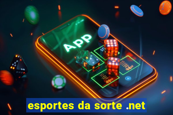 esportes da sorte .net
