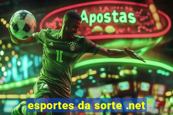 esportes da sorte .net