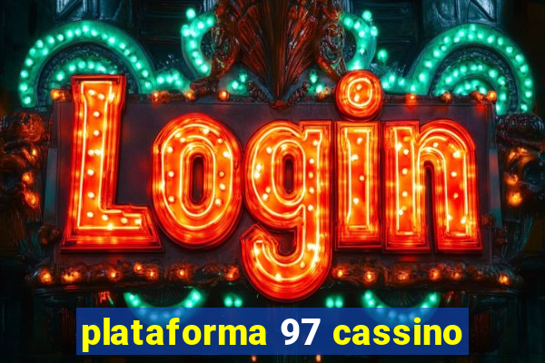 plataforma 97 cassino