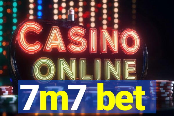 7m7 bet