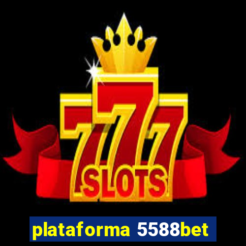 plataforma 5588bet