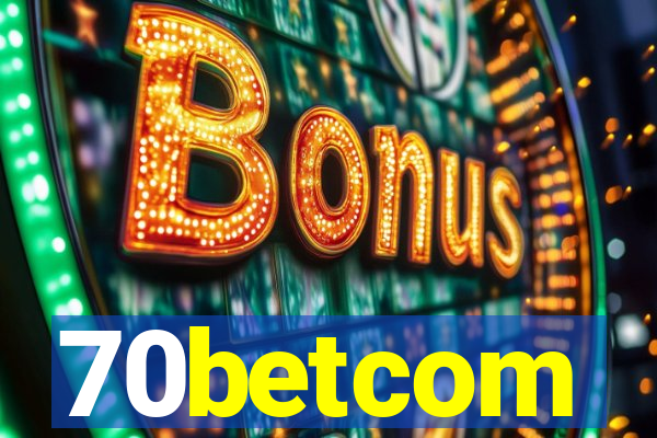 70betcom