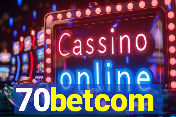 70betcom