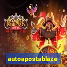 autoapostablaze