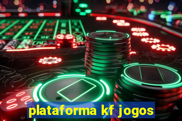 plataforma kf jogos