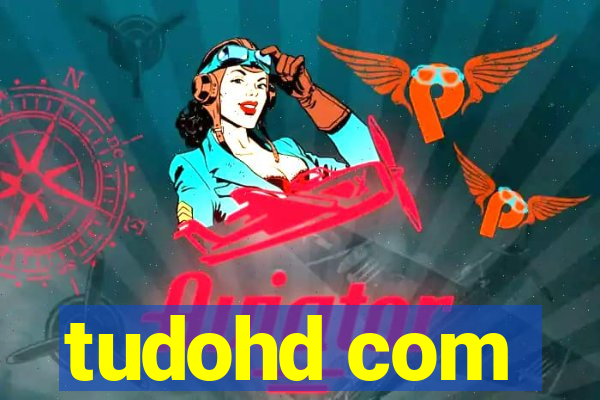 tudohd com