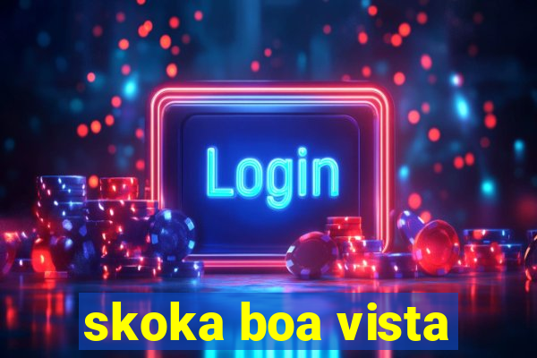 skoka boa vista