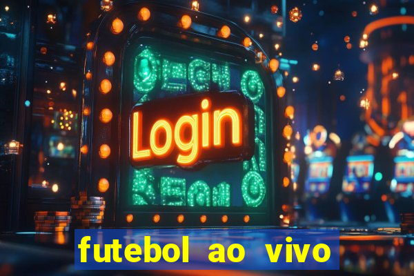 futebol ao vivo multi canais