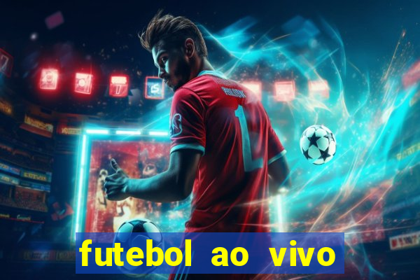 futebol ao vivo multi canais