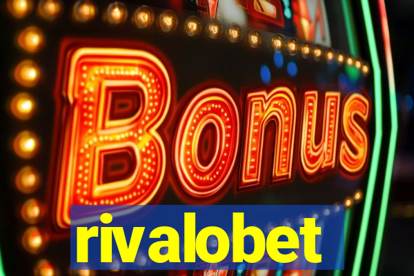 rivalobet