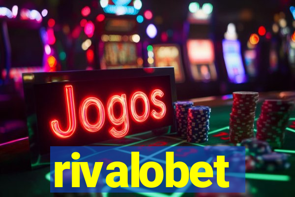 rivalobet