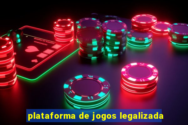 plataforma de jogos legalizada