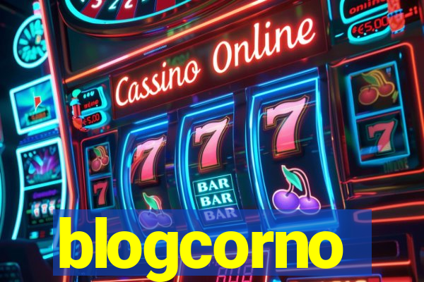 blogcorno