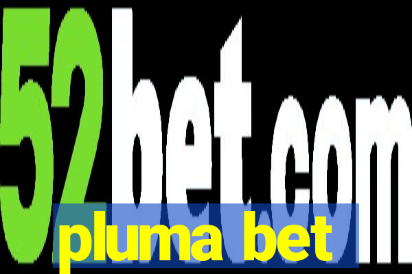 pluma bet