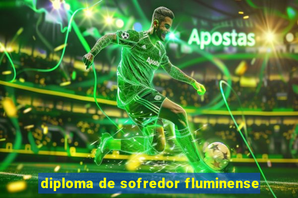 diploma de sofredor fluminense