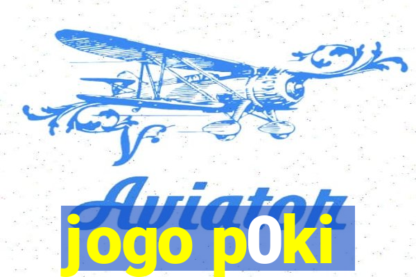 jogo p0ki