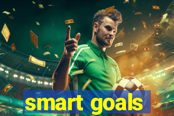 smart goals
