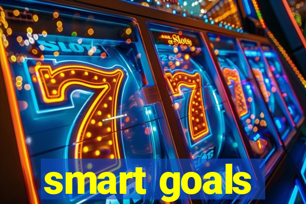 smart goals