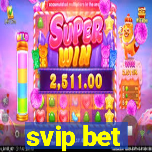 svip bet